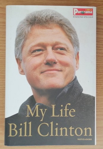 Life bill clinton mondadori - bill,