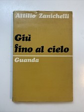 Giù fino al cielo / Attilio