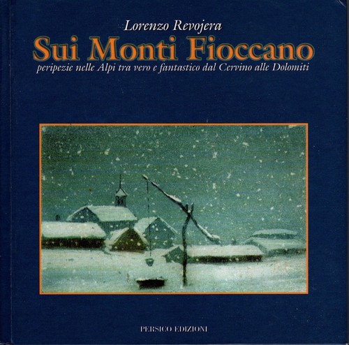 Sui monti fioccano peripezie - monti,