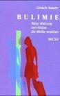 Bulimie. Wenn Nahrung und Körper die Mutter ersetze... | Buch | Zustand sehr gut