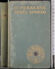 Francese senza sforzo - francese,