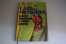 Baddeley  La Memoria come funziona e come usarla  Varia club