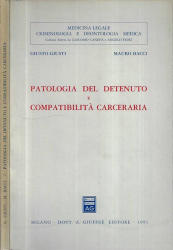 Patologia del detenuto - , e