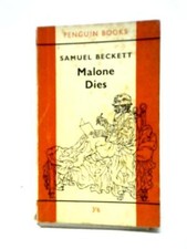 Malone Dies (Samuel Beckett -