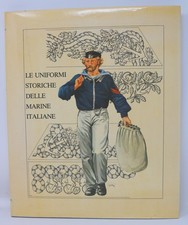Le uniformi storiche delle