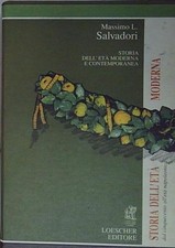 Salvadori STORIA DELL'ETÀ MODERNA E CONTEMPORANEA.