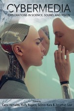 Cybermedia: Explorations in