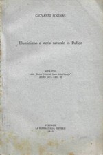 Illuminismo e storia naturale in Buffon. . Giovanni Solinas. 1965. .