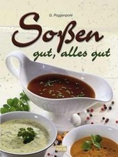 Soßen gut, alles gut von