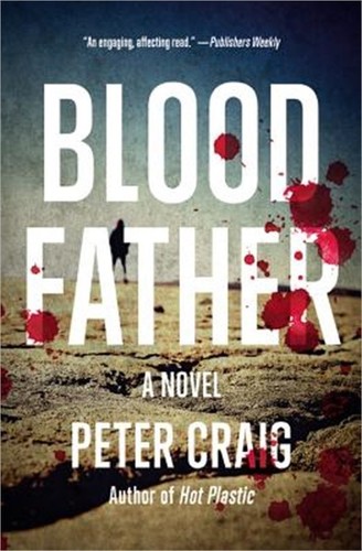 Blood father paperback - blood, (paperback