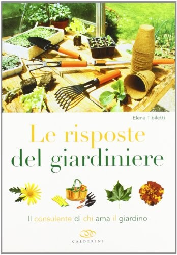 Risposte del giardiniere - le,