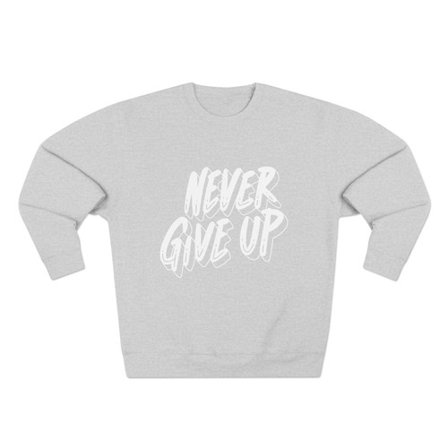 Felpa never give faith over - never,