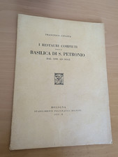 Francesco Cavazza Restauri Compiuti nella Basilica San Petronio Bologna 1932