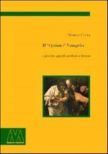 Il «quinto» Vangelo e gli