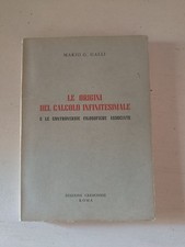 Mario G. Galli Le origini del calcolo infinitesimale Cremonese 1970