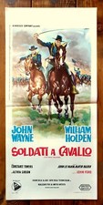 LOCANDINA MANIFESTO POSTER CINEMA SOLDATI A CAVALLO FORD WAYNE HOLDEN WESTERN US