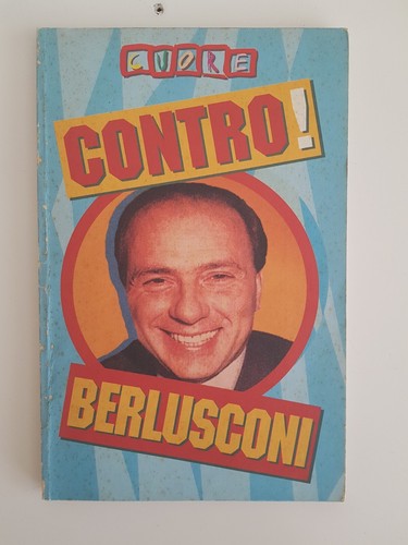 Cuore contro berlusconi - contro!,