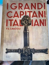 I GRANDI CAPITANI ITALIANI