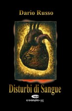 Libri Dario Russo - Disturbi Di Sangue