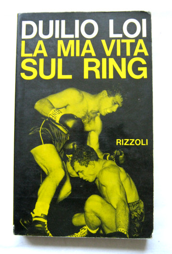 Mia vita sul ring 1964 - la,