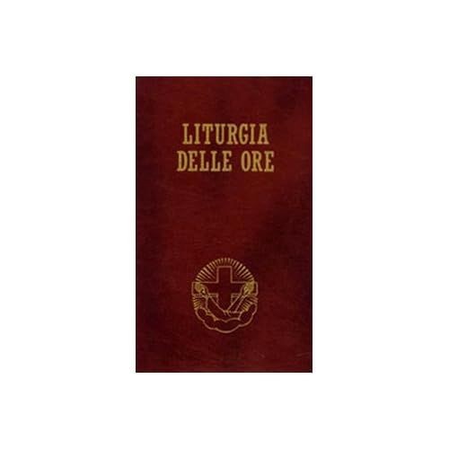 Liturgia delle ore secondo - , il