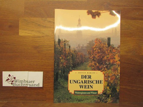 Der ungarische wein - ungarische,
