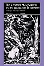 The Malleus Maleficarum and