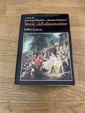 Jean-Louis Flandrin, Massimo Montanari: Storia dell'alimentazione (Laterza 1997)