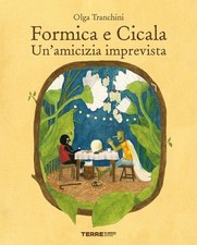 Formica e Cicala. Un'amicizia