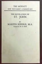   (Religione) M. Kiddle -  THE REVELATION OF  ST. JOHN  London 1963