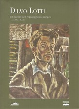 DILVO LOTTI   UN MAESTRO DELL'