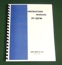 Yaesu FT-107M Manuale di Istruzioni - Copertine Premium Card Stock e 28 LB di Carta!