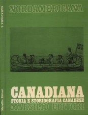 Canadiana 2. Storia e