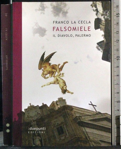 Falsomiele diavolo - falsomiele.,