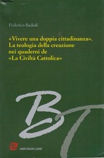 Vivere una doppia cittadinanza Teologia creazione quaderni Civiltà Cattolica