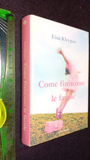 LIBRO ; Come finiscono le favole 2012  di Lisa Kleypas (Autore), A. Sora (Tradut