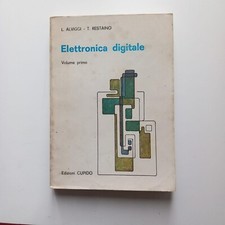 Elettronica digitale  Volume 1 -L. Alviggi T. Restaino Edizioni Cupido