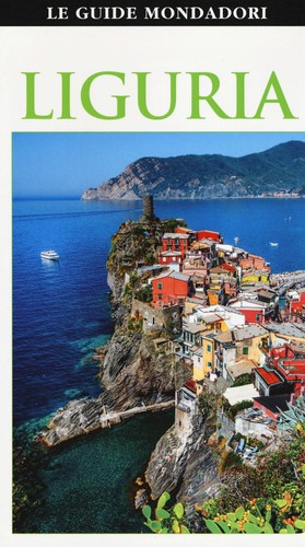 Guide mondadori liguria - le, :