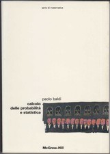 Baldi, Calcolo delle Probabilità e Statistica, McGraw-Hill 1992