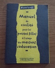 MANUALE PER L'EDUCAZIONE DELLE FANCIULLE Louÿs 2000Lire STAMPA ALTERNATIVA 1999