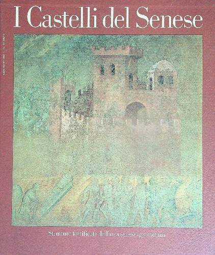 Castelli del senese aa vv - i,