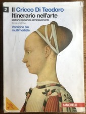 Il cricco di Teodoro. Itinerario nell'arte. Ediz. blu.  Vol. 2 - 9788808103734