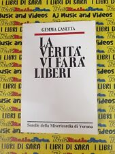 book Libro LA VERITA' VI FARA' LIBERI G.Casetta 1985 SORELLE MISERICORDIA (B42)