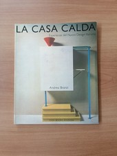 La casa calda Esperienze Del Nuovo Design Andrea Branzi 1984 Idea Books 