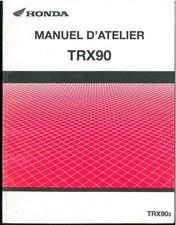 Revue d'Atelier HONDA TRX 90 à partir de 2003 Manuuel Technique QUAD en Français