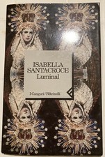 ISABELLA SANTACROCE: LUMINAL