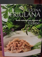 Cucina friulana, ricette