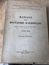 Manuale del Montatore  Aeroplani -2 volumi  2  edizione 1936 - Regia Aeronautica