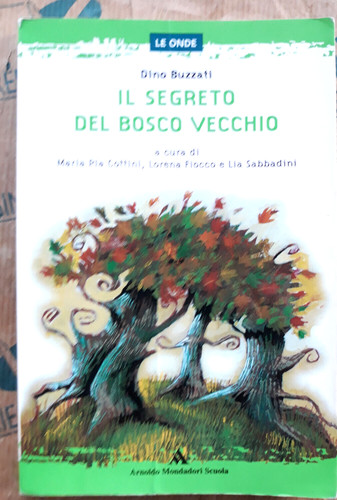 Segreto del bosco vecchio - segreto,