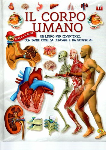 Corpo umano carca e - il,